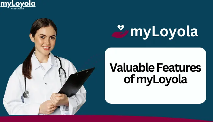 Valuable Features of myLoyola