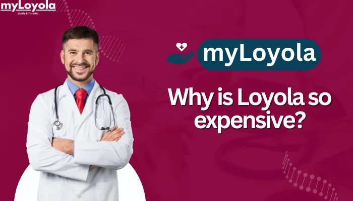 Why is Loyola so expensive?